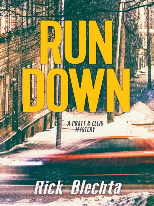 Title details for Rundown by Rick Blechta - Available